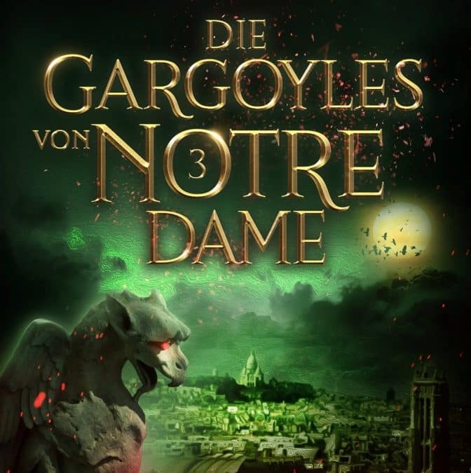 Die Gargoyles von Notre Dame (3/3)